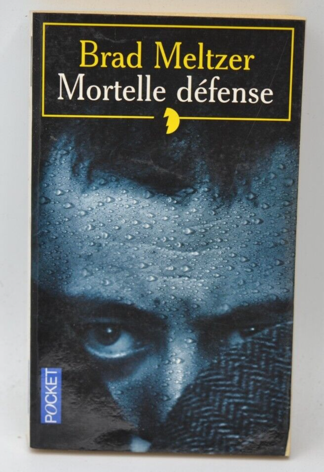 Mortelle défense - Brad Meltzer - 2002 - livre