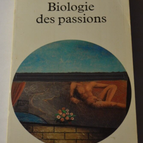 Biologie des passions - Jean-Didier Vincent - livre