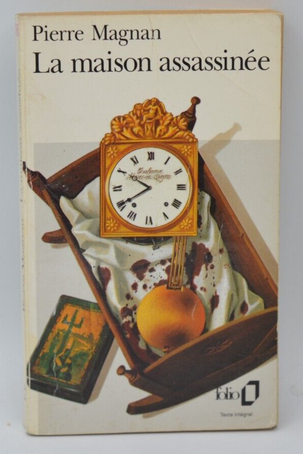 La Maison Assassinée - Pierre Magnan - 1993 - livre