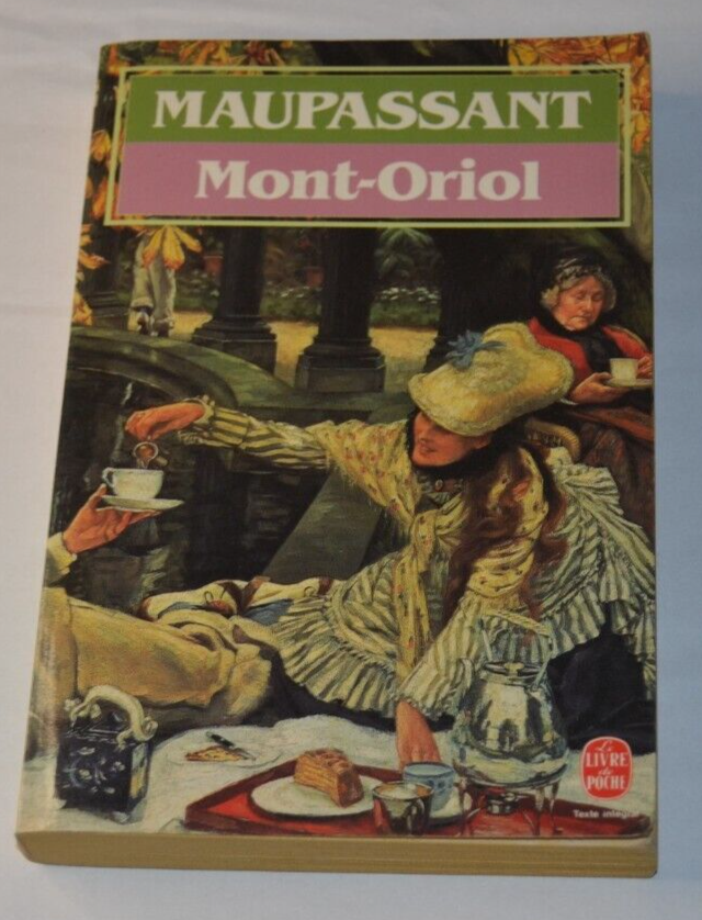 Mont-Oriol - Guy de Maupassant - livre