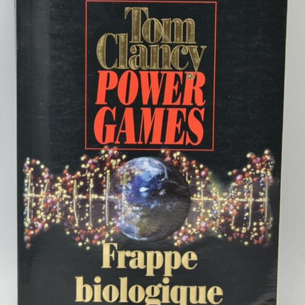 Power Games - tome 4 - Frappe biologique - Tom Clancy - livre