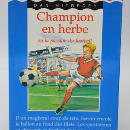 Champion en herbe - Quand Je Serai Grand - Dan Mitrecey - 1999 - livre