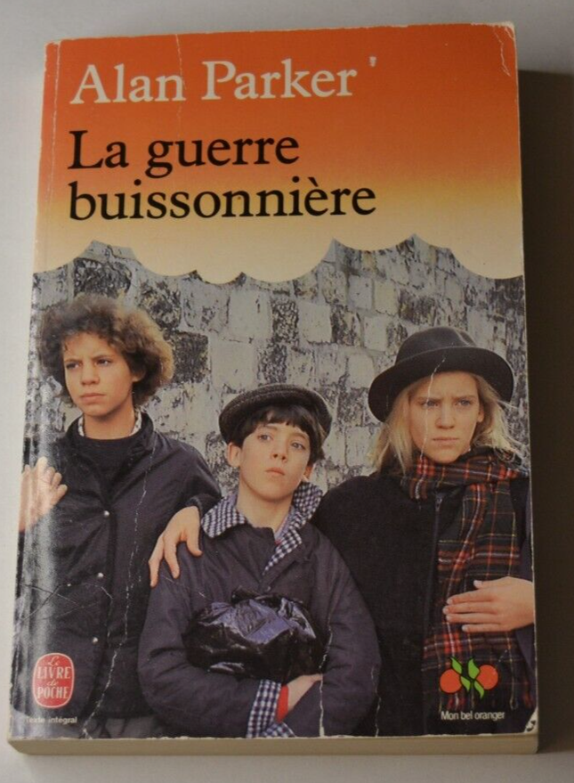 La guerre buissonnière - Alan Parker - livre