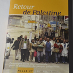 Retour de Palestine - Les membres de la 11e mission et José Bové - livre