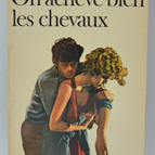 They Do Kill Horses - Horace Mac Coy - 1973 - Buch