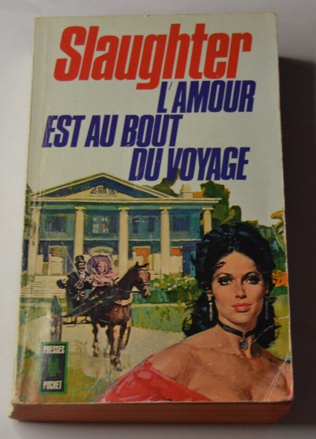 Slaughter - L'amour est au bout du voyage - livre