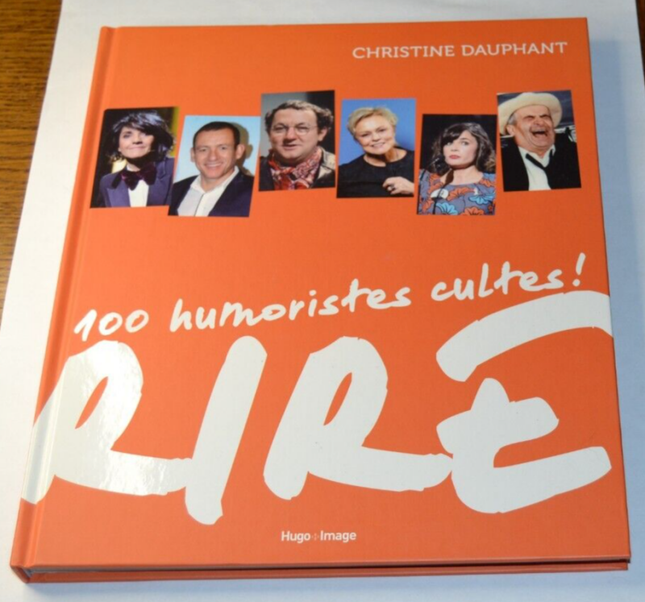 Rire - 100 humoristes cultes - Christine Dauphant - livre