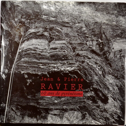 Jean and Pierre Ravier 60 Years of Pyreneism - book