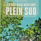 the most beautiful weekends in the south GEO magazine GUIDE special France - magazine - book