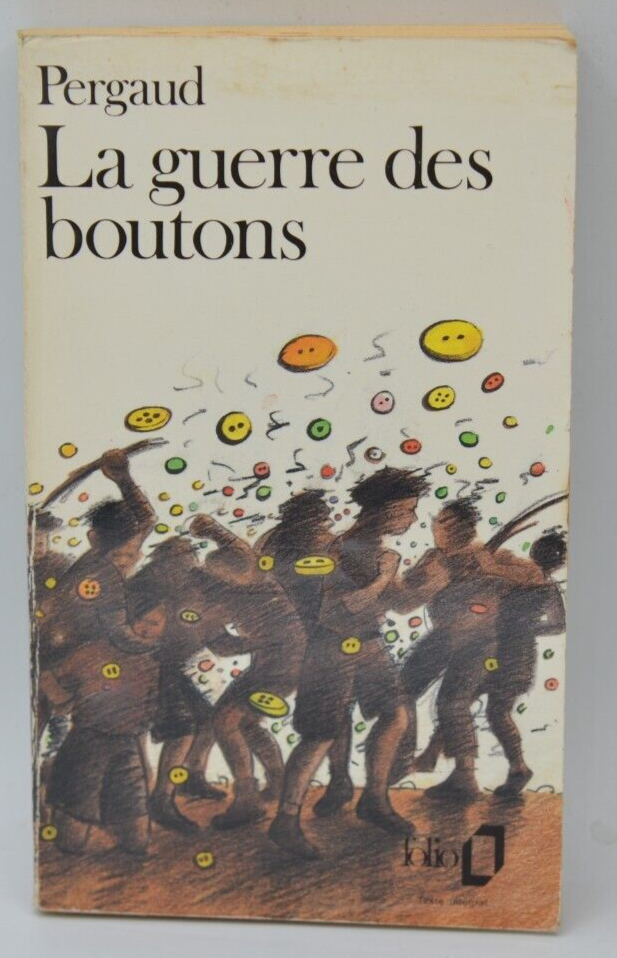 Roman La Guerre des boutons Louis Pergaud littérature classique jeunesse rivalités enfance village occasion - livre