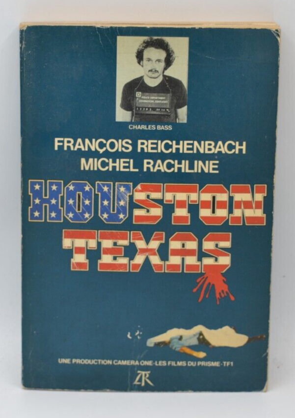 Houston Texas - Michel Rachline François Reichenbach - 1981 - livre