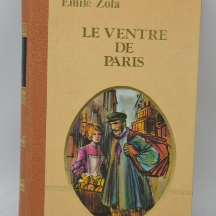 Le Ventre de Paris - Emile Zola - 1979 - livre