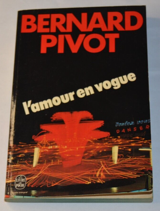 L'amour en vogue - Bernard Pivot - livre