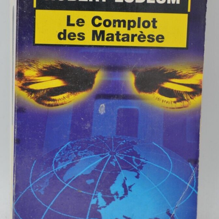 Die Matarèse-Verschwörung - Robert Ludlum - 2000 - Buch