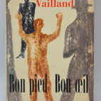 Bon pied bon oeil - Roger Vailland - 1965 - livre