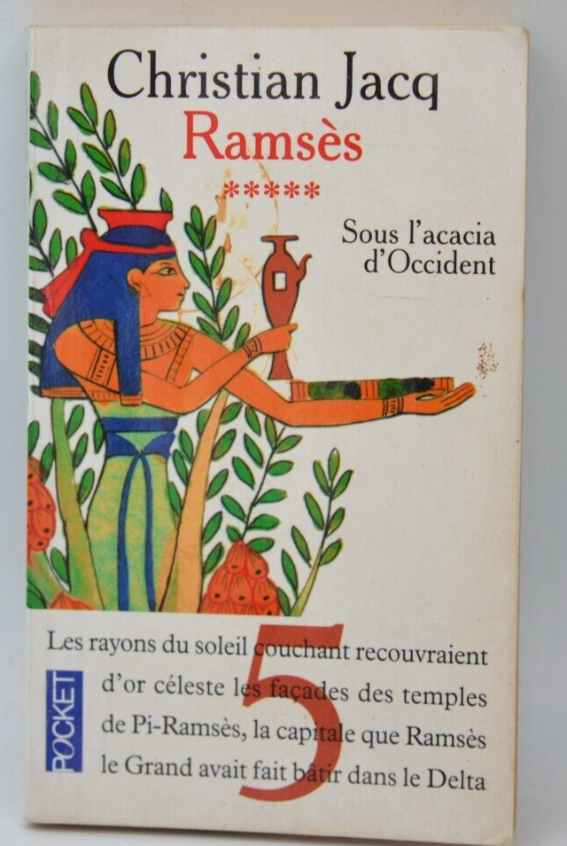 Ramsès – Sous l’acacia d’Occident (Tome 5) – Christian Jacq – roman historique Égypte ancienne occasion - livre