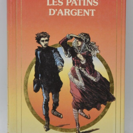 Les patins d'argent - Mary Mapes Dodge - livre