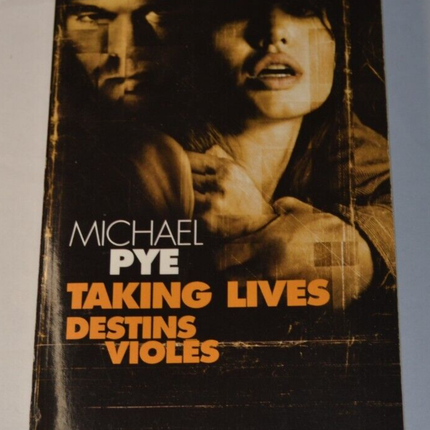 Taking Lives - Violated Destinies - Michael Pye - book