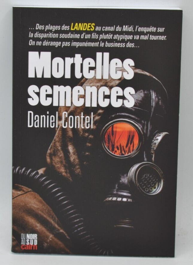 Mortelles semences - Daniel Contel - livre