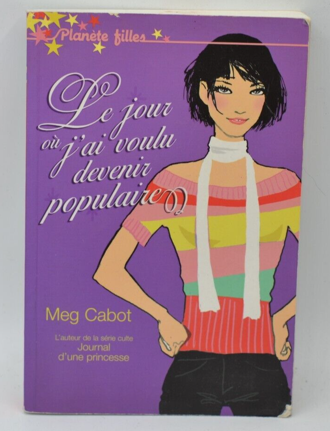 The Day I Wanted to Be Popular - Meg Cabot - 2006 - book
