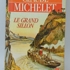 Le Grand Sillon - Claude Michelet - livre