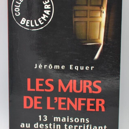 Les Murs de l'enfer - Jérôme Equer - livre