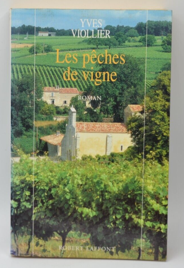 Les pêches de vigne - Yves Viollier - livre