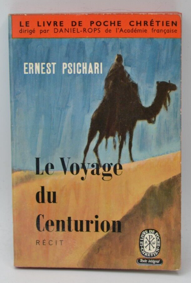Die Reise des Centurions - Ernest Psichari - 1962 - Buch