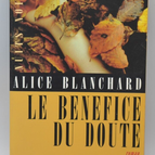 The Benefit of the Doubt - Alice Blanchard - 2000 - book