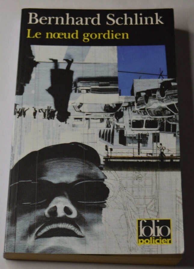 Le noeud gordien - Bernhard Schlink - livre