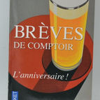 Brèves de comptoir L'anniversaire - Jean-Marie GOURIO - 2008 - livre