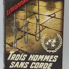 Trois hommes sans corde - Claude Rank - livre