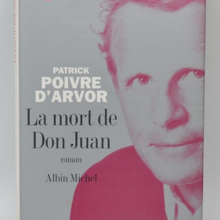 Der Tod des Don Juan - Patrick Poivre d'Arvor - Buch