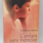 L'enfant sans mémoire - Charles Davis - livre