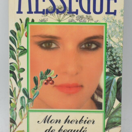 My Beauty Herbarium - Maurice Mességué - 1979 - book