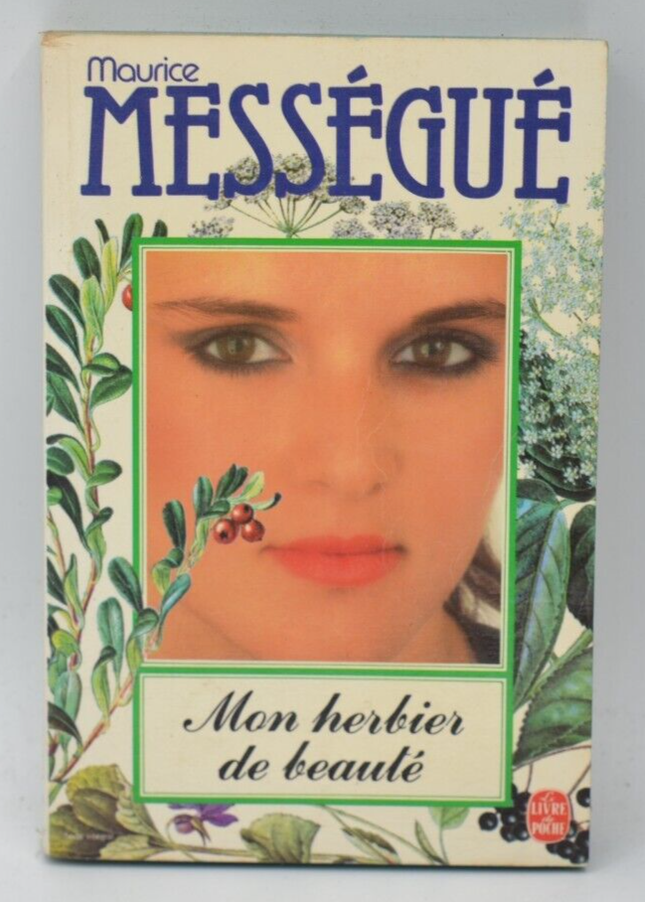 Mon herbier de beauté - Maurice Mességué - 1979 - livre