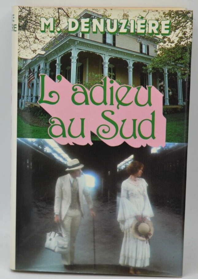L'Adieu au Sud - Maurice Denuzière - 1987 - livre
