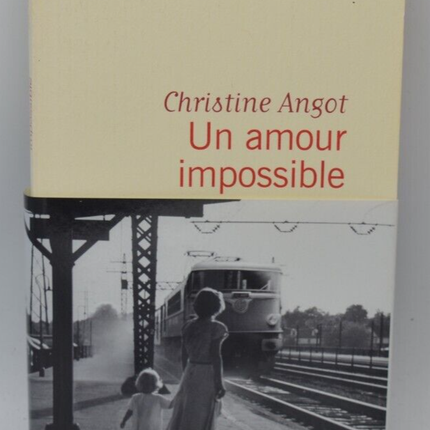 An Impossible Love - Christine Angot - 2015 - book