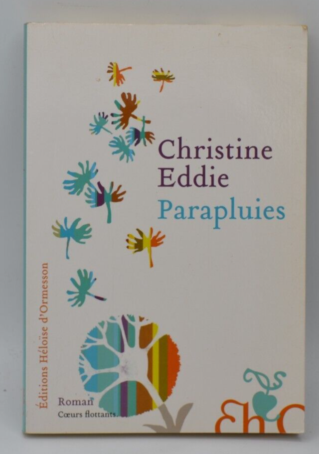 Parapluies - Christine Eddie - 2013 - livre