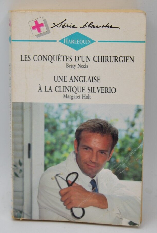 The Conquests of a Surgeon An Englishwoman at the Silverio Clinic - book - Harlequin - book