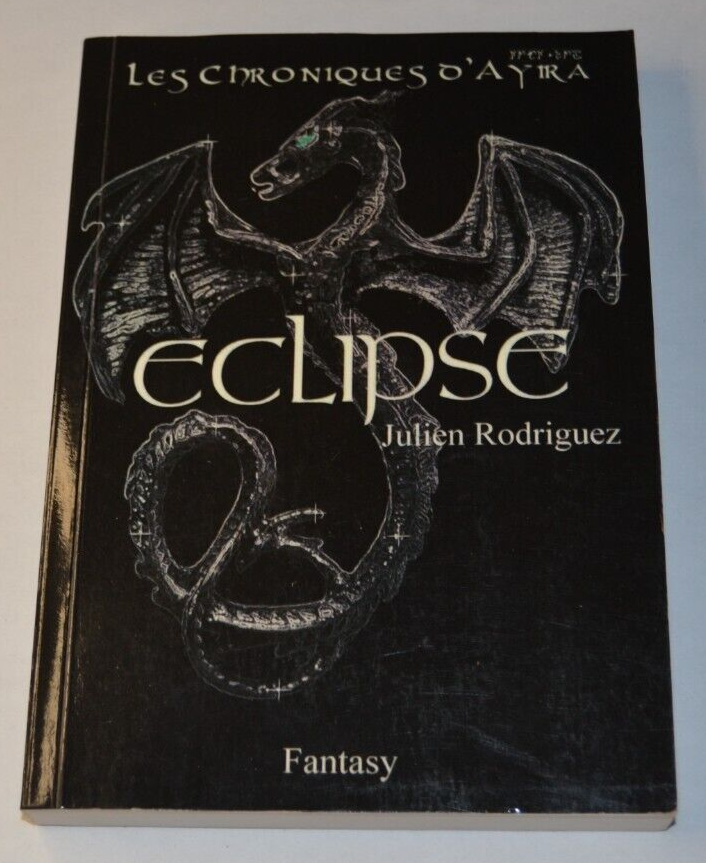 Eclipse - Les chroniques d'Ayira - Julien Rodriguez - livre