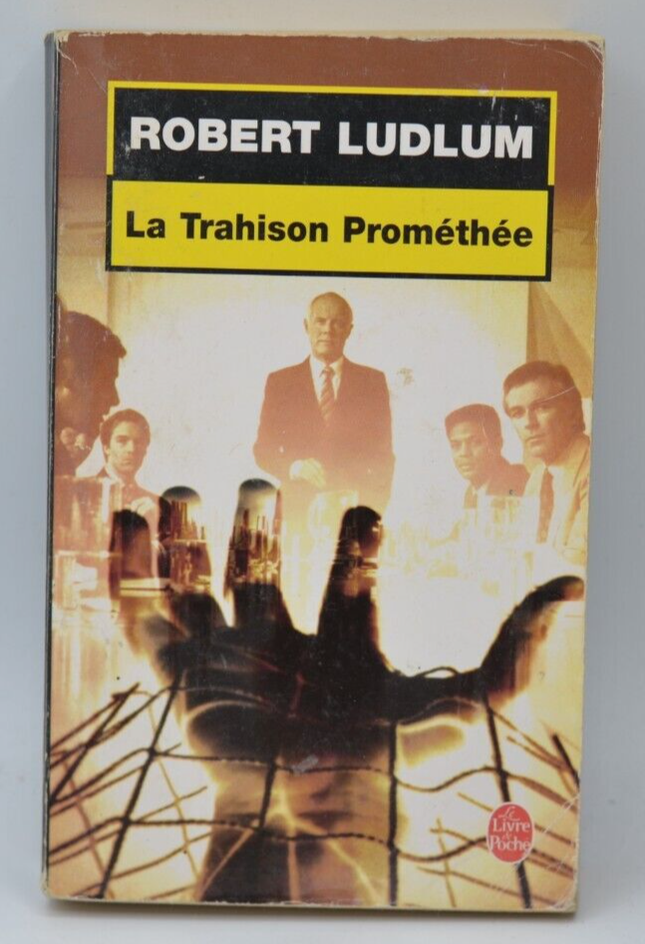 The Betrayal of Prometheus - Robert Ludlum - 2003 - book