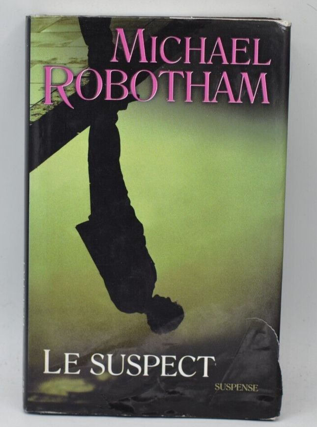 Le suspect - Michael Robotham - 2004 - livre