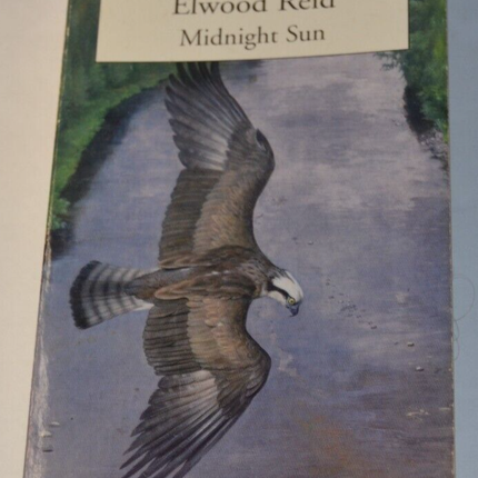 Midnight sun - Elwood Reid - livre