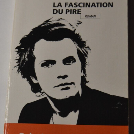 La fascination du pire - Florian Zeller - livre