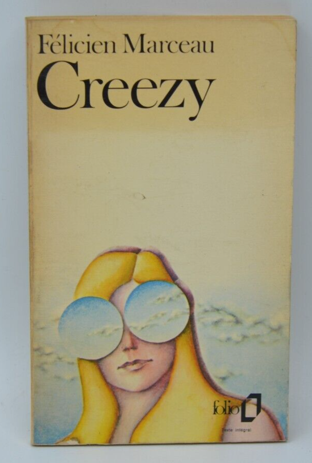 Creezy - Félicien Marceau - 1972 - livre