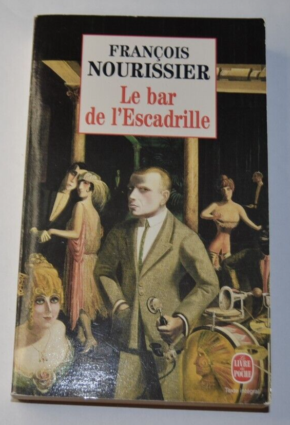 Le bar de L'escadrille - François Nourissier - livre