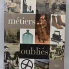 Métiers oubliés - Jacqueline Humbert - livre