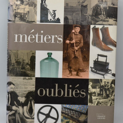 Métiers oubliés - Jacqueline Humbert - livre