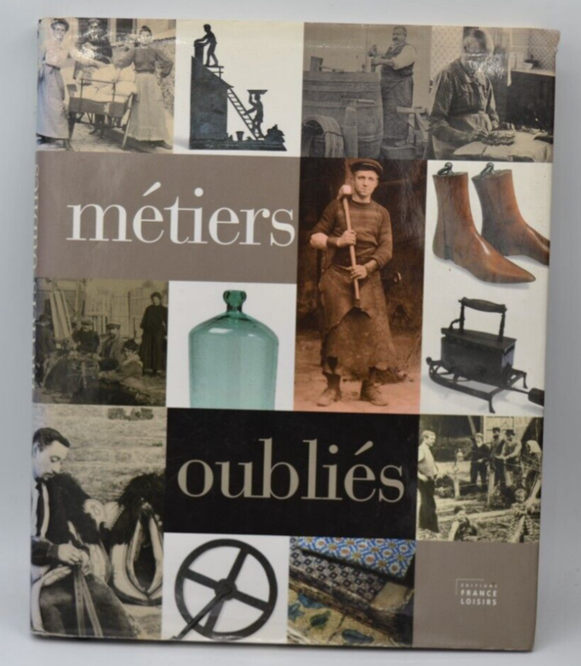 Métiers oubliés - Jacqueline Humbert - livre